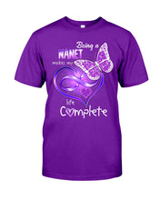 Load image into Gallery viewer, Being A Nanet Makes My Life Complete Guys Tee
