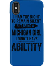 Load image into Gallery viewer, A Michigan Girl Didn&#39;t Have Ability Custom Design Phone case
