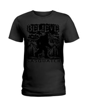 Load image into Gallery viewer, Bigfoot Believe Sasquatch Custom Design For Friends Ladies Tee

