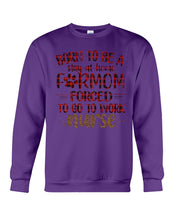 Load image into Gallery viewer, Born To Be A Stay At Home Furmom Funny Gift For Mother&#39;s Day Sweatshirt
