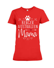 Load image into Gallery viewer, Berger Australien Mama Gift For Dog Lovers Ladies Tee
