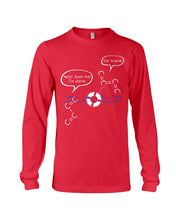 Load image into Gallery viewer, Chemist Help Save I&#39;m Diene - I&#39;m Triene Custom Gift For Friends Who Study Chemistry Unisex Long Sleeve
