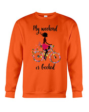 Load image into Gallery viewer, A Beautiful Girl -My Weekend Is Booked Custom Design Sweatshirt
