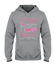 Load image into Gallery viewer, A Queen Was Born In May 26Th Birthday Gift Hoodie
