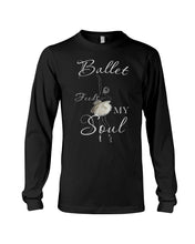 Load image into Gallery viewer, Ballet Feeds My Soul Custom Design Gifts For Ballet Lovers Unisex Long Sleeve
