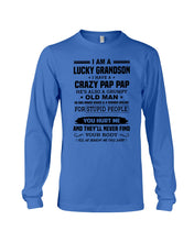 Load image into Gallery viewer, A Lucky Grandson Has A Crazy Pap Pap Unisex Long Sleeve
