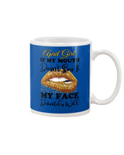 Load image into Gallery viewer, April Girl If My Mouth Doesn&#39;t Say It My Face Definitely Will Custom Design Mug
