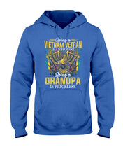 Load image into Gallery viewer, Being A Vietnam Veteran Is An Honor Grandpa Gifts Hoodie
