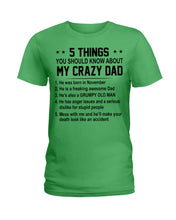 Load image into Gallery viewer, 5 Things You Should Know About My November Crazy Dad Ladies Tee
