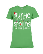 Load image into Gallery viewer, Auntie Is My Name - Spoiling Is My Game Ladies Tee
