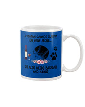 Load image into Gallery viewer, A Woman Cannot Survive On Wine Alone Gifts Mug
