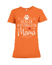 Load image into Gallery viewer, Berger Australien Mama Gift For Dog Lovers Ladies Tee
